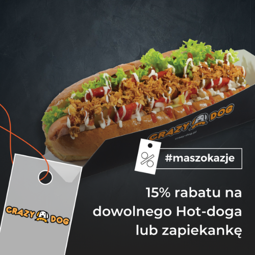 15% rabatu na dowolnego Hot-doga lub zapiekankę