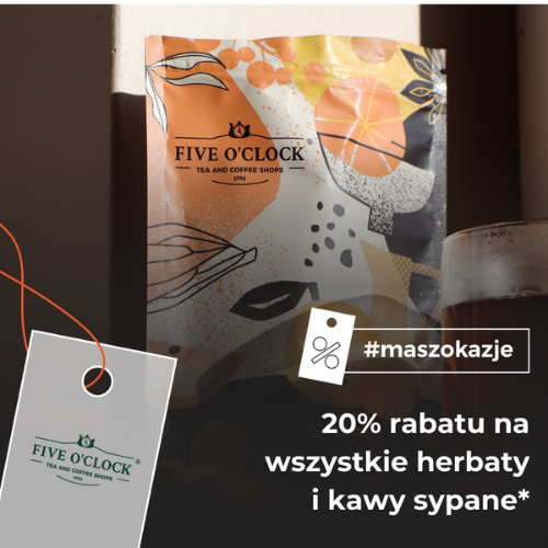 20% rabatu na wszystkie herbaty i kawy sypane
