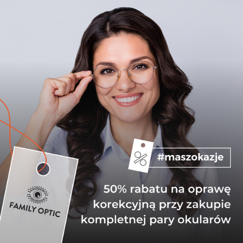 50% rabatu na oprawę korekcyjną przy zakupie kompletnej pary okularów