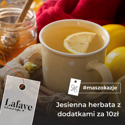 Jesienna herbata z dodatkami za 10 zł
