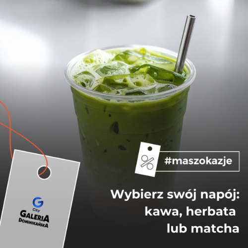 Wybierz swój napój: kawa, herbata lub matcha
