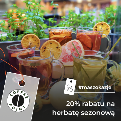 20% rabatu na herbatę sezonową