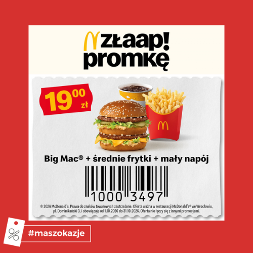 Big Mac + średnie frytki + mały napój za 19zł