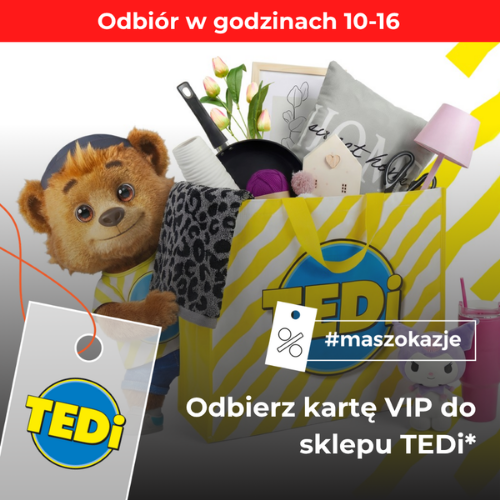 Odbierz kartę VIP do sklepu TEDi*