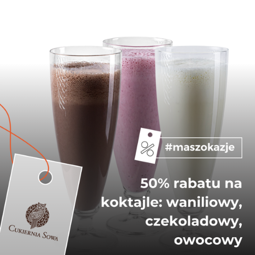  50% rabatu na koktajle: waniliowy, czekoladowy, owocowy