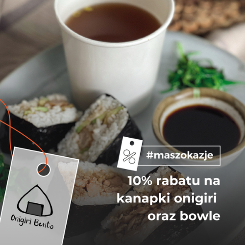 10% rabatu na kanapki onigiri oraz bowle