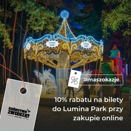 10% rabatu na bilety do Lumina Park przy zakupie online