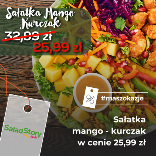 Sałatka 
mango - kurczak 
w cenie 25,99 zł 