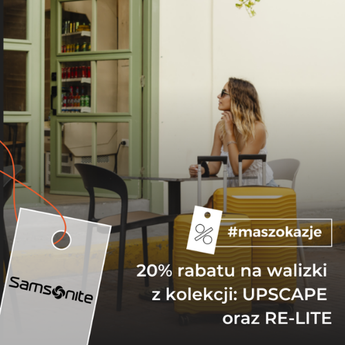 20% rabatu na walizki z kolekcji:
UPSCAPE oraz RE-LITE